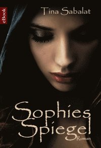 bokomslag Sophies Spiegel