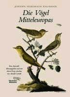 Johann Friedrich Naumann, Arnulf Conradi - Die Vögel Mitteleuropas, Inbunden