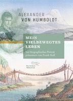 bokomslag 'Mein vielbewegtes Leben'. Ein biographisches Porträt, vorgestellt von Frank Holl