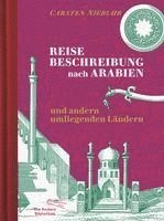 Reisebeschreibung nach Arabien und andern umliegenden Ländern 1