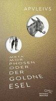 Apuleius - Metamorphosen oder Der goldne Esel, Inbunden
