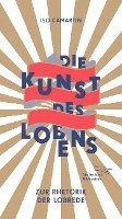 bokomslag Die Kunst des Lobens