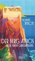 bokomslag Der Berg Athos - Reise nach Griechenland