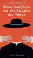 Emilio De Marchi - Baron Santafusca und der Priester aus Neapel, Inbunden