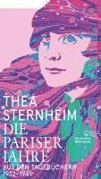 Thea Sternheim, Thomas Ehrsam - Die Pariser Jahre, Inbunden