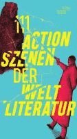 Mara Delius, Marc Reichwein - 111 Actionszenen der Weltliteratur, Inbunden