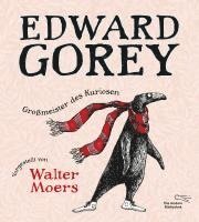 bokomslag Edward Gorey - Großmeister des Kuriosen