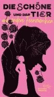 Die Schöne und das Tier