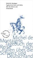 bokomslag Tagebuch der Reise nach Italien über die Schweiz und Deutschland von 1580 bis 1581