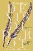 Denis Diderot - Dies ist keine Erzählung, Inbunden