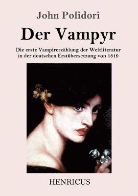 John Polidori - Vampyr, Häftad
