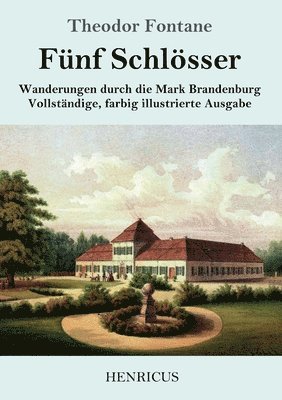 Fünf Schlösser