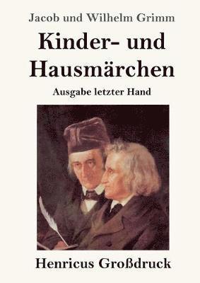 Jacob Und Wilhelm Grimm, Jacob und Wilhelm Grimm - Kinder- und Hausmärchen (Großdruck), Häftad