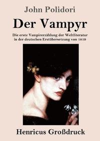 bokomslag Der Vampyr (Grodruck)