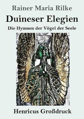 Duineser Elegien (Grossdruck) 1