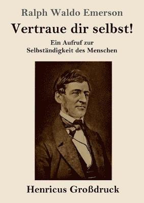 bokomslag Vertraue dir selbst! (Großdruck)