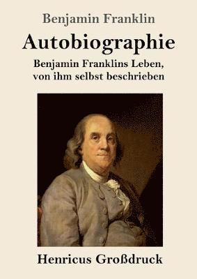bokomslag Autobiographie (Großdruck)
