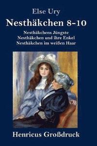 bokomslag Nesthakchen Gesamtausgabe in drei Grossdruckbanden (Grossdruck)