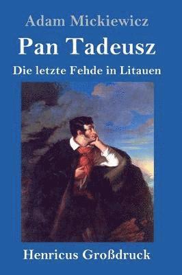 Pan Tadeusz oder Die letzte Fehde in Litauen (Grodruck) 1