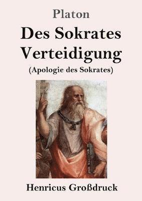 Des Sokrates Verteidigung (Grossdruck) 1