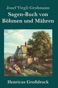 bokomslag Sagen-Buch von Bhmen und Mhren (Grodruck)