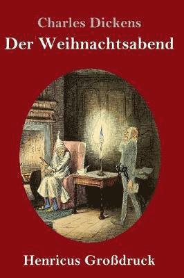 Eine Weihnachtsgeschichte (Großdruck) 1