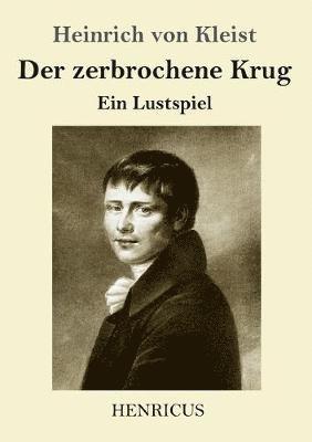 zerbrochene Krug