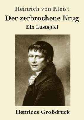 bokomslag zerbrochene Krug (Großdruck)