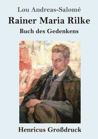 bokomslag Rainer Maria Rilke (Grodruck)