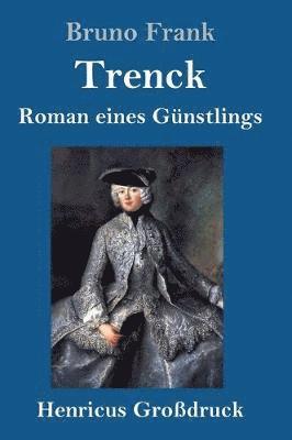 bokomslag Trenck (Großdruck)