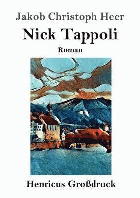 bokomslag Nick Tappoli (Großdruck)