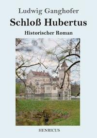 bokomslag Schloß Hubertus