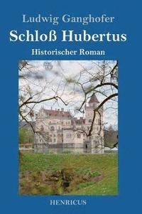 bokomslag Schloß Hubertus