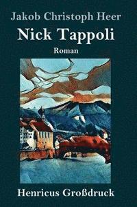 bokomslag Nick Tappoli (Großdruck)