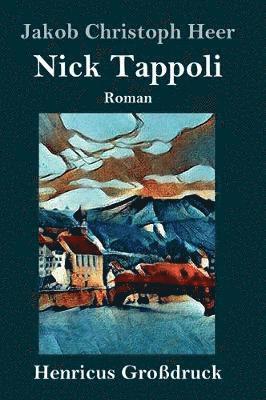 bokomslag Nick Tappoli (Großdruck)