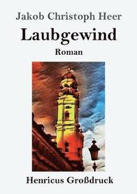 bokomslag Laubgewind (Großdruck)