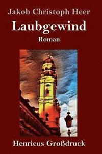 bokomslag Laubgewind (Großdruck)