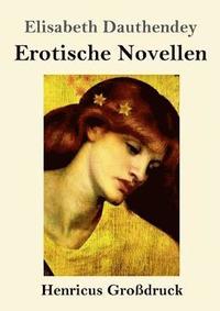 bokomslag Erotische Novellen (Grodruck)