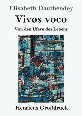 bokomslag Vivos voco (Großdruck)