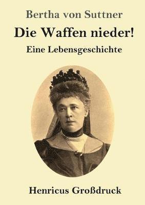 bokomslag Waffen nieder! (Großdruck)
