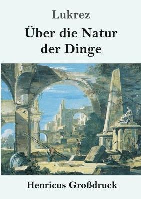 Lukrez - Über die Natur der Dinge (Großdruck), Häftad