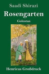 bokomslag Rosengarten (Großdruck)