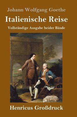 Italienische Reise (Großdruck) 1