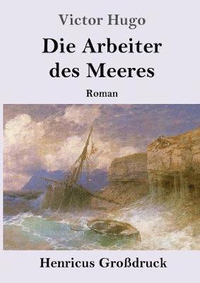 Die Arbeiter des Meeres (Grossdruck) 1