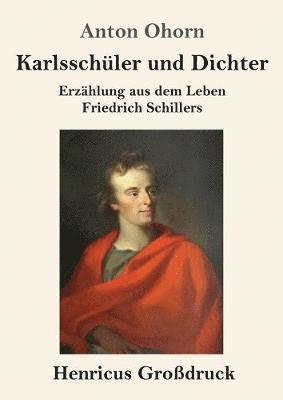 Karlsschuler und Dichter (Grossdruck) 1