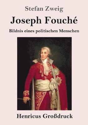 bokomslag Joseph Fouch (Grodruck)