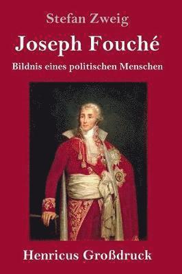 bokomslag Joseph Fouché (Großdruck)