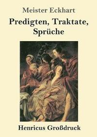 bokomslag Predigten, Traktate, Spruche (Grossdruck)