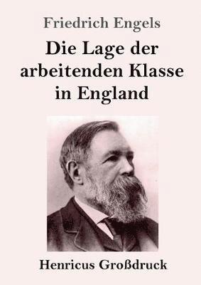 bokomslag Lage der arbeitenden Klasse in England (Großdruck)