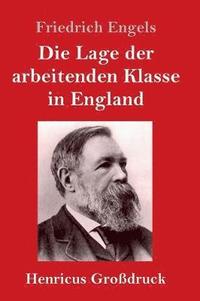 bokomslag Lage der arbeitenden Klasse in England (Großdruck)